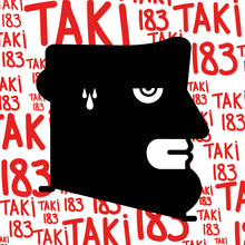 Load image into Gallery viewer, Taki 183 - Tribute (TagStyle pattern IABO leitmotiv)
